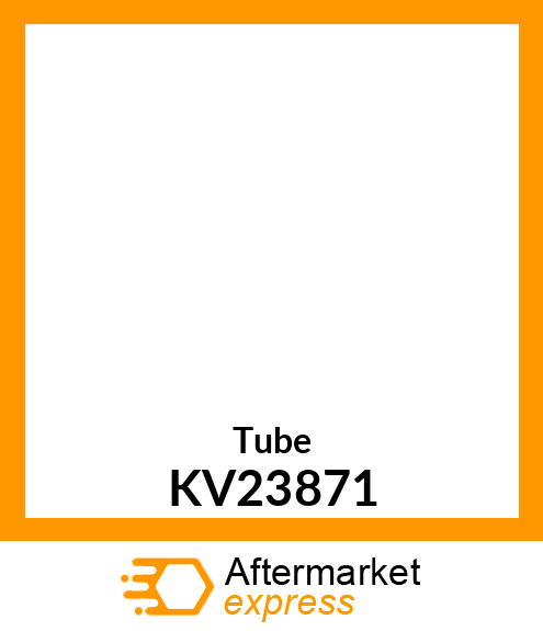 Tube KV23871