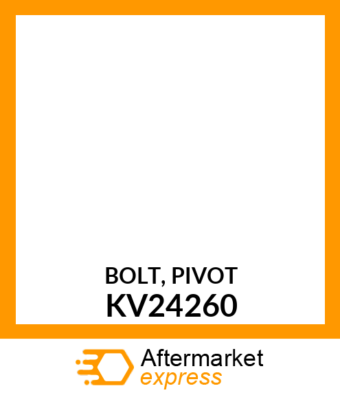 BOLT, PIVOT KV24260