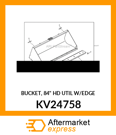 BUCKET, 84" HD UTIL W/EDGE KV24758