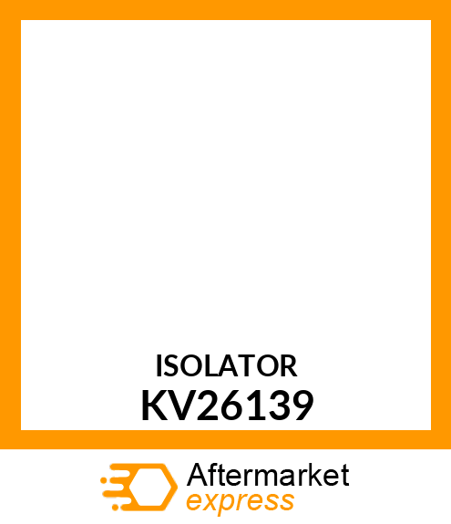 FOAM ISOLATOR, RAD TO RAD BRKT RAD KV26139