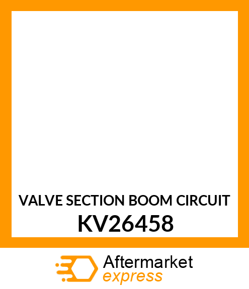 VALVE SECTION (BOOM CIRCUIT ) KV26458