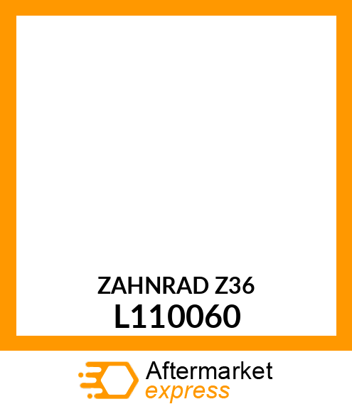 ZAHNRAD Z=36 L110060