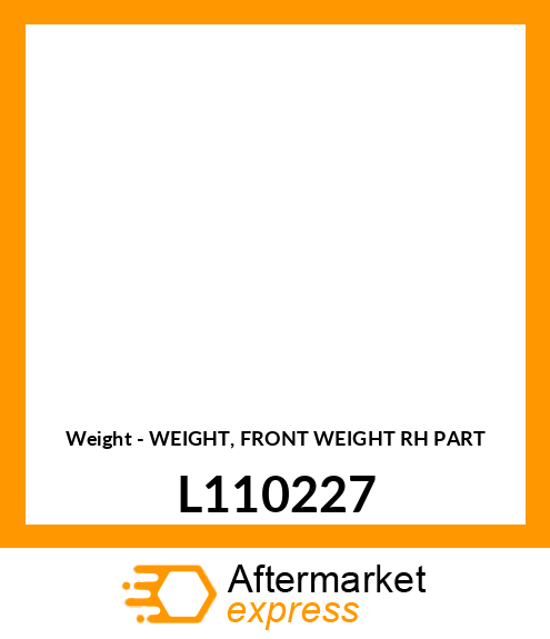 Weight - WEIGHT, FRONT WEIGHT RH PART L110227