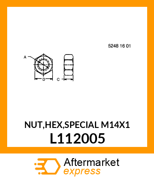 NUT,HEX,SPECIAL M14X1 L112005