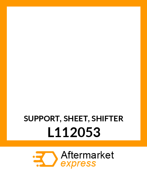 SUPPORT, SHEET, SHIFTER L112053