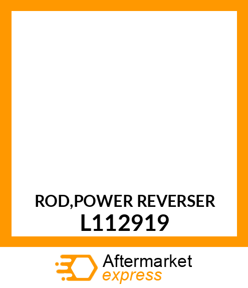 ROD,POWER REVERSER L112919