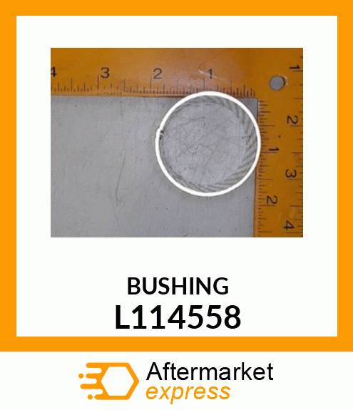 BUSHING L114558