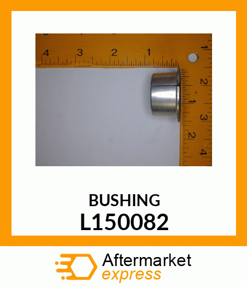 BUSHING L150082