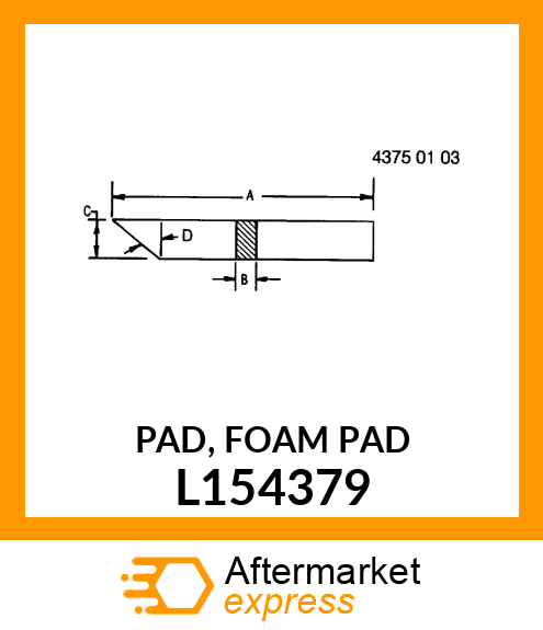 PAD, FOAM PAD L154379