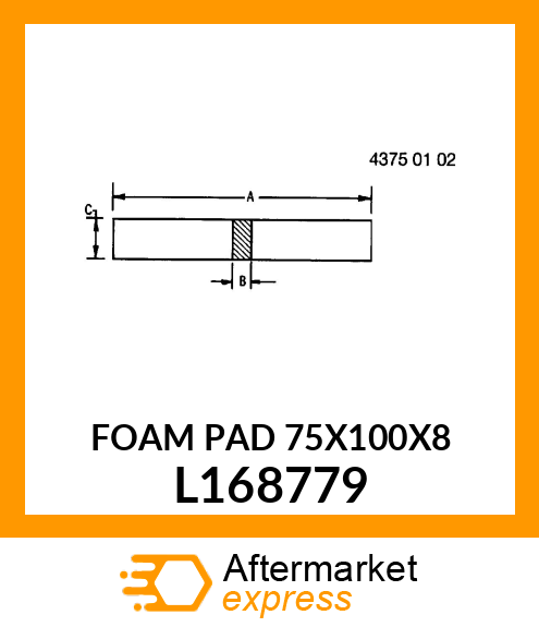 FOAM PAD 75X100X8 L168779