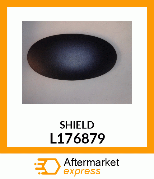 SHIELD, COVER L176879