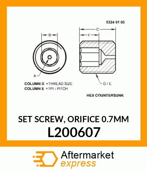 SET SCREW, ORIFICE 0.7MM L200607