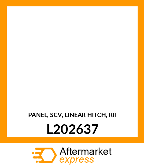 PANEL, SCV, LINEAR HITCH, RII L202637