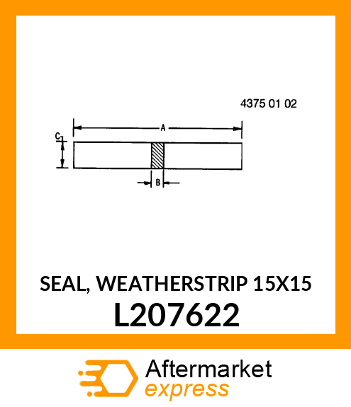 SEAL, WEATHERSTRIP 15X15 L207622