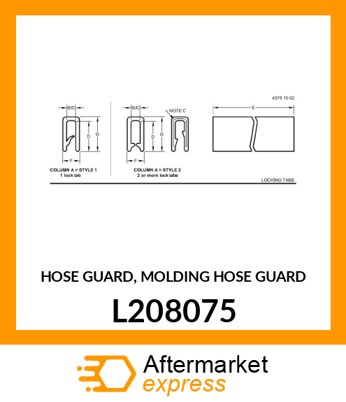 HOSE GUARD, MOLDING HOSE GUARD L208075