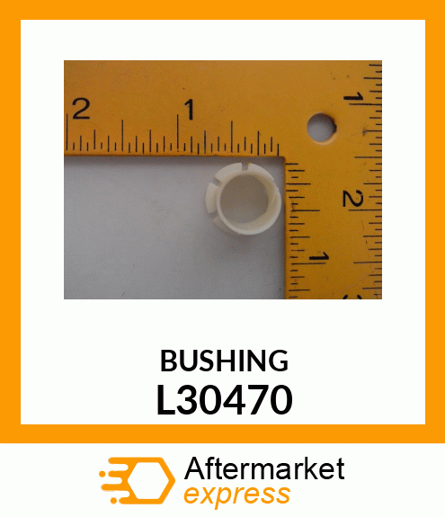 BUSHING L30470