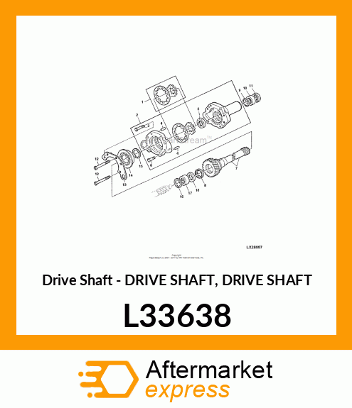 Drive Shaft - DRIVE SHAFT, DRIVE SHAFT L33638