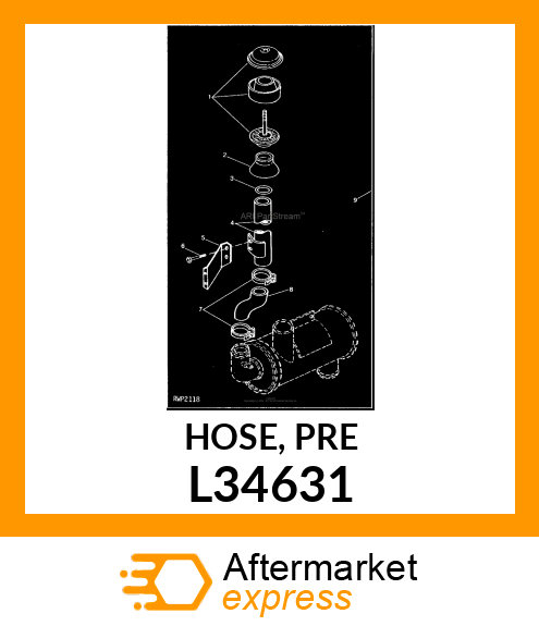 HOSE, PRE L34631