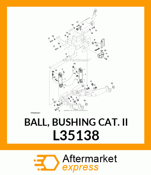 BALL, BUSHING CAT. II L35138