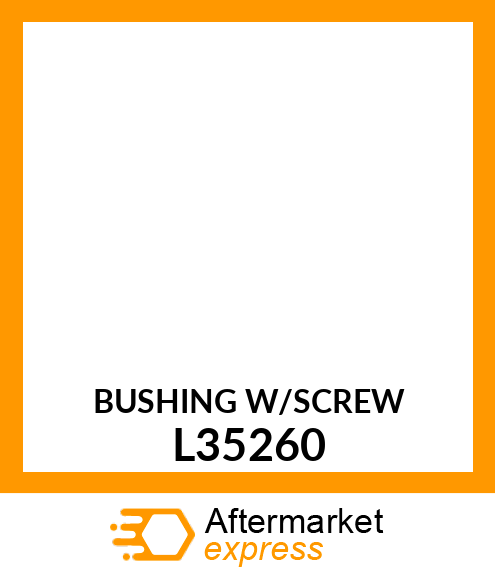 BUSHING L35260