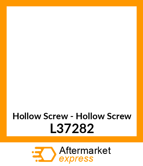 Hollow Screw - Hollow Screw L37282
