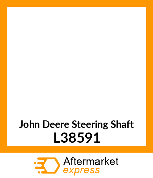 STEERING SHAFT L38591