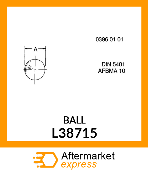 BALL DIN 5401 5 III BEARING METAL L38715