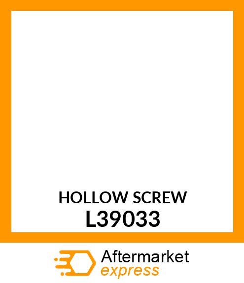 HOLLOW SCREW L39033