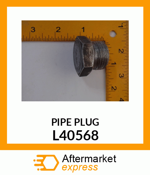 Pipe Plug L40568