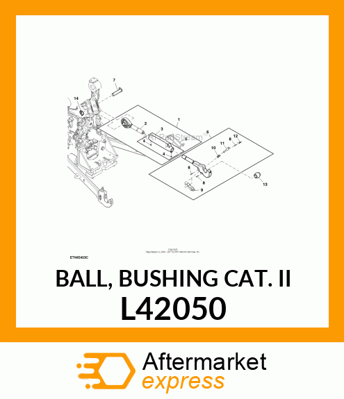 BALL, BUSHING CAT. II L42050