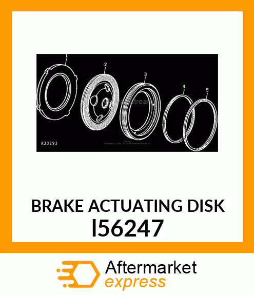 BRAKE ACTUATING DISK l56247