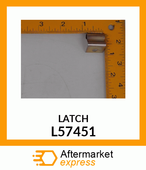 LATCH L57451