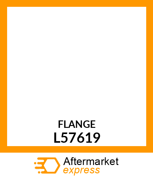 FLANGE L57619