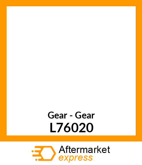 Gear - Gear L76020