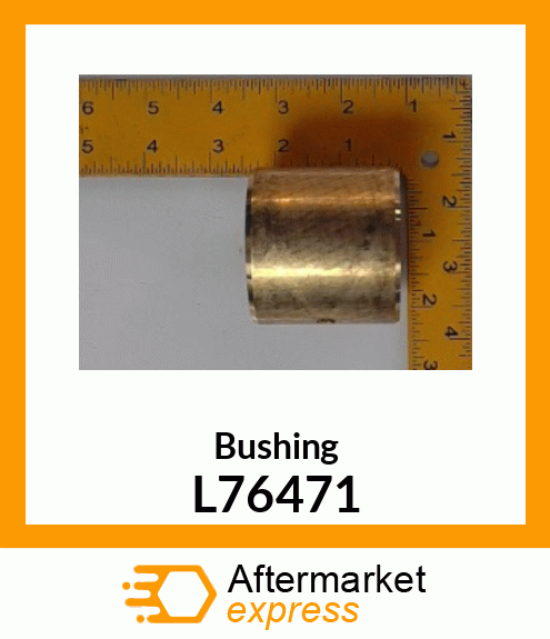 BUSHING, BUSHING L76471