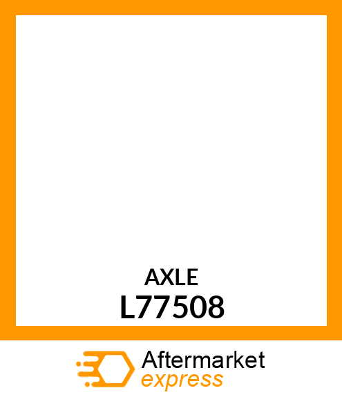 AXLE L77508