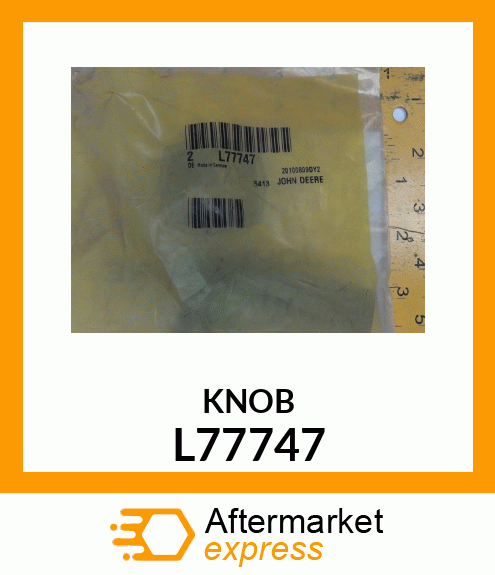 KNOB L77747