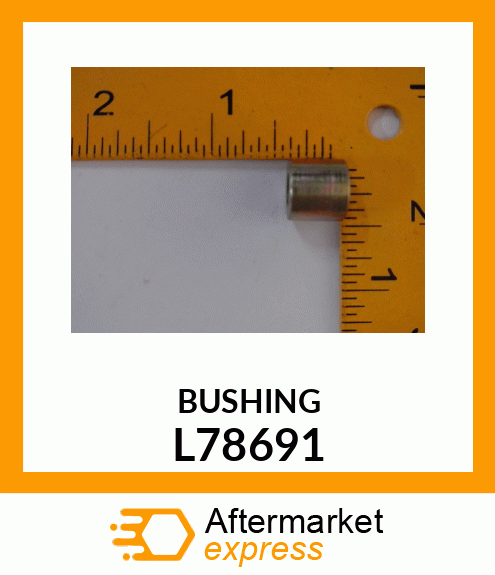 BUSHING, BUSHING L78691