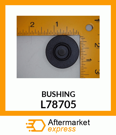 BUSHING L78705