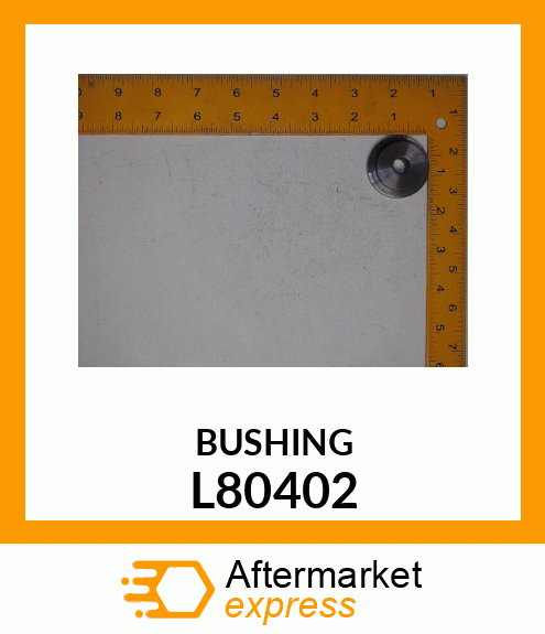 BEARING BUSHING L80402