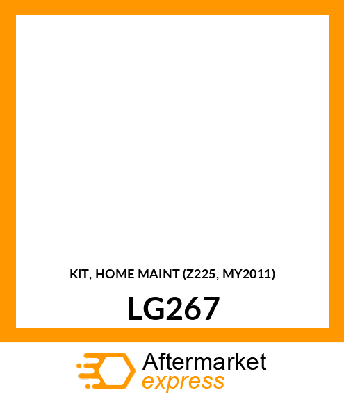 KIT, HOME MAINT (Z225, MY2011) LG267