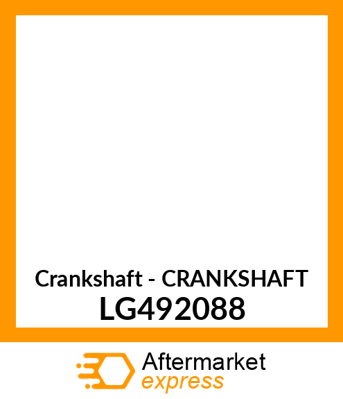 Crankshaft - CRANKSHAFT LG492088