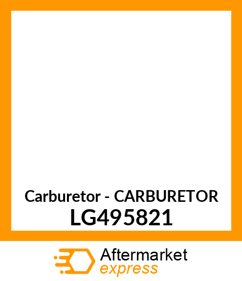 Carburetor - CARBURETOR LG495821