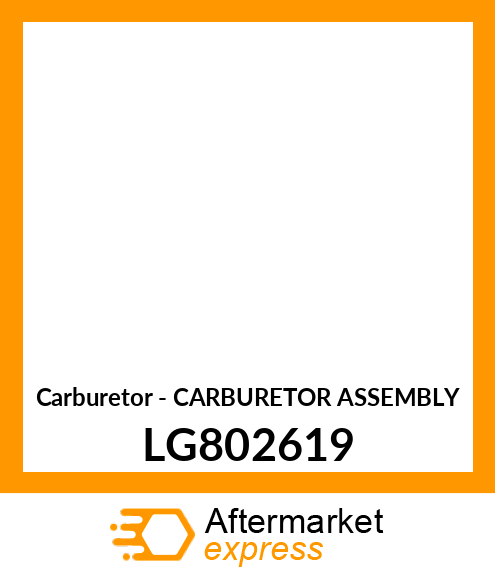 Carburetor - CARBURETOR ASSEMBLY LG802619