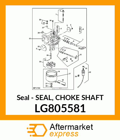 Seal - SEAL, CHOKE SHAFT LG805581