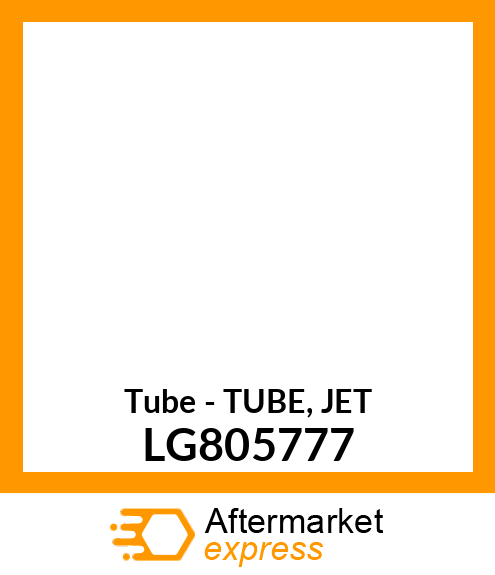 Tube - TUBE, JET LG805777