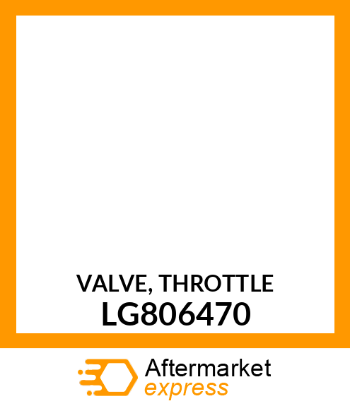 VALVE, THROTTLE LG806470