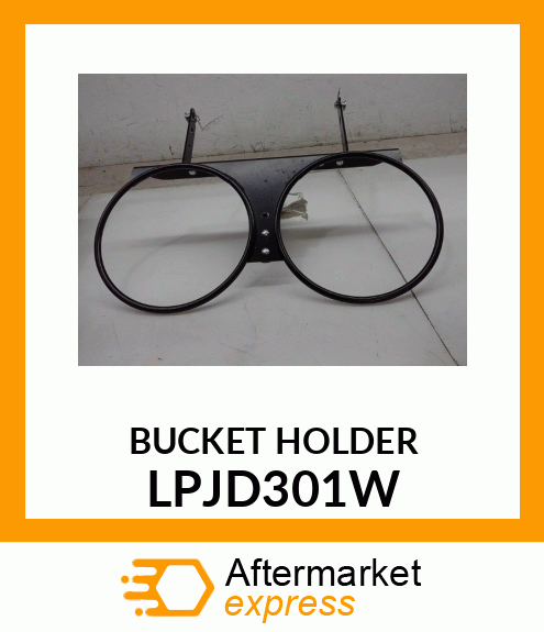 BUCKET HOLDER LPJD301W