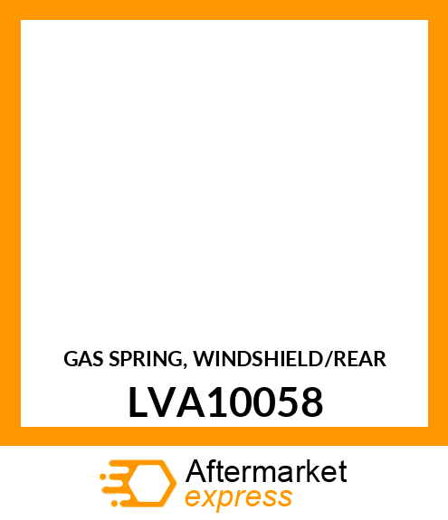 GAS SPRING, WINDSHIELD/REAR LVA10058