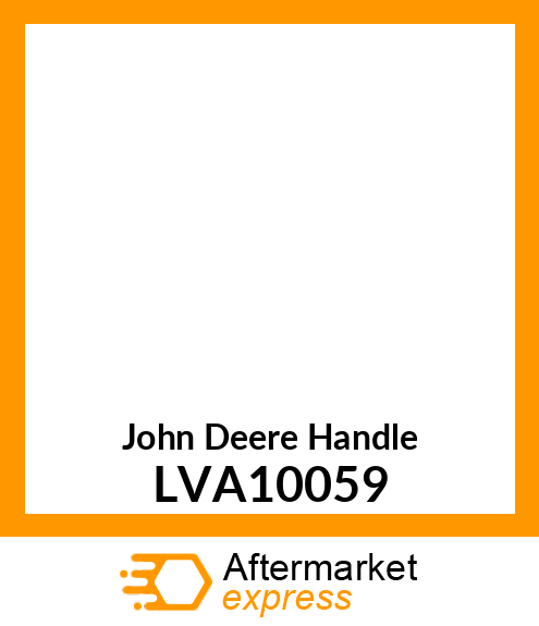 HANDLE, HANDLE, DOOR LVA10059